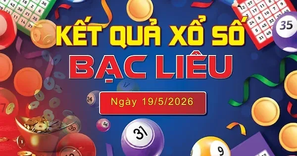 XSBL 19/5, trực tiếp kết quả xổ số Bạc Liêu hôm nay 19/5/2026 — TP. Hồ Chí Minh