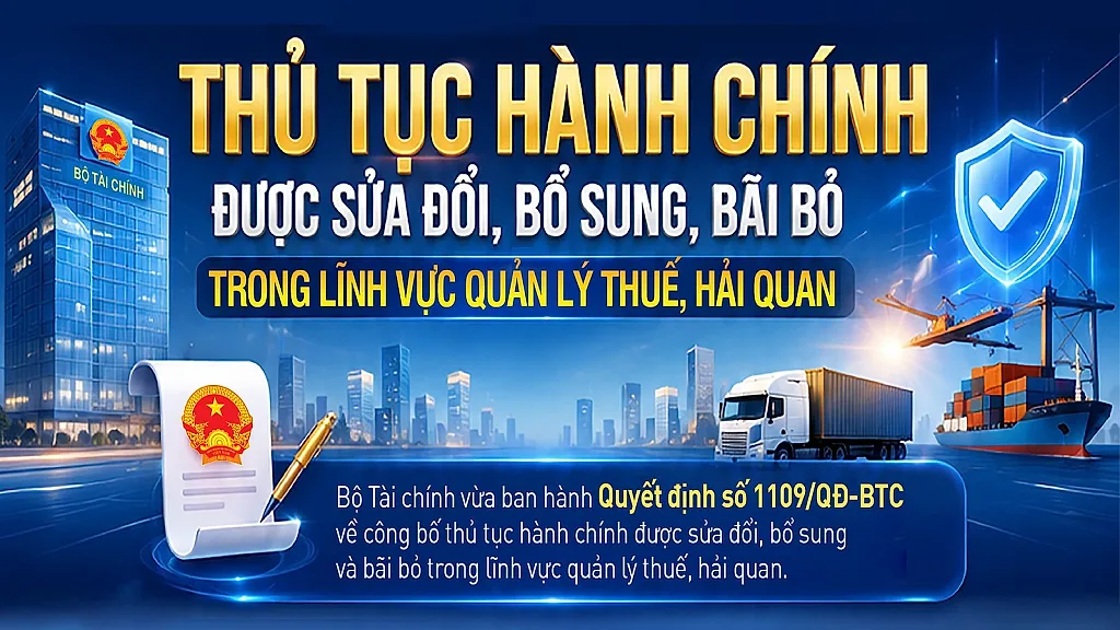 Infographic | Những thay đổi về thủ tục hành chính trong quản lý thuế, hải quan