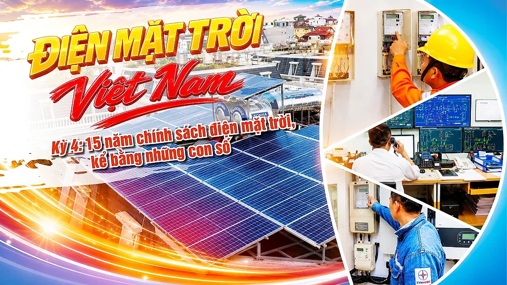 Điện mặt trời Việt Nam - Kỳ 4: 15 năm chính sách điện mặt trời, kể bằng những con số