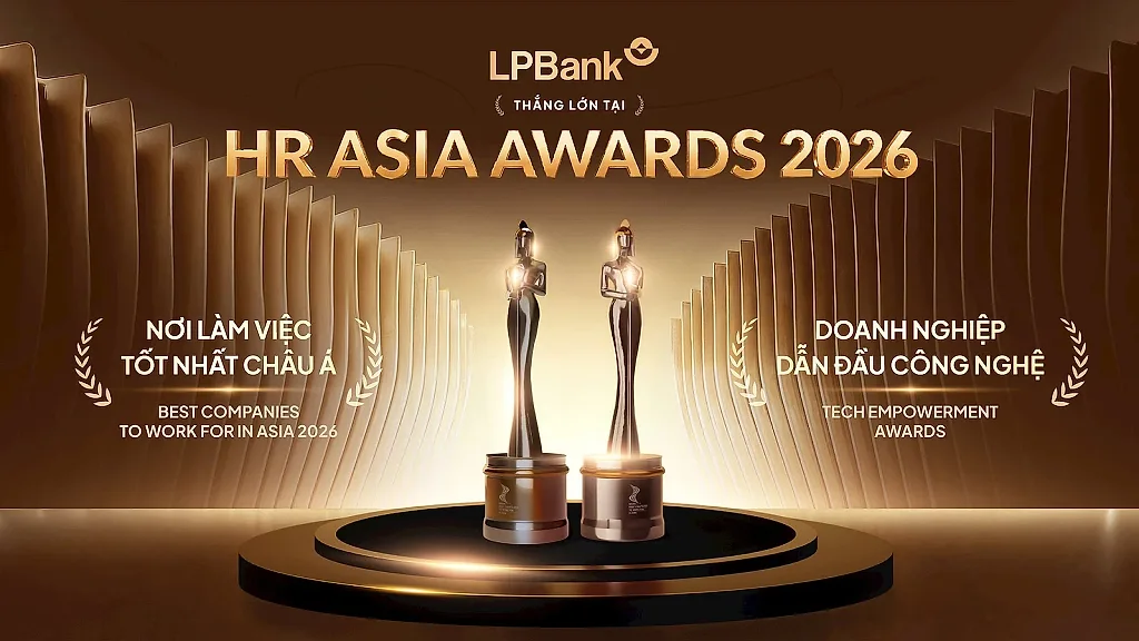 HR Asia 2026: LPBank được vinh danh Nơi làm việc tốt nhất châu Á và Doanh nghiệp dẫn đầu công nghệ