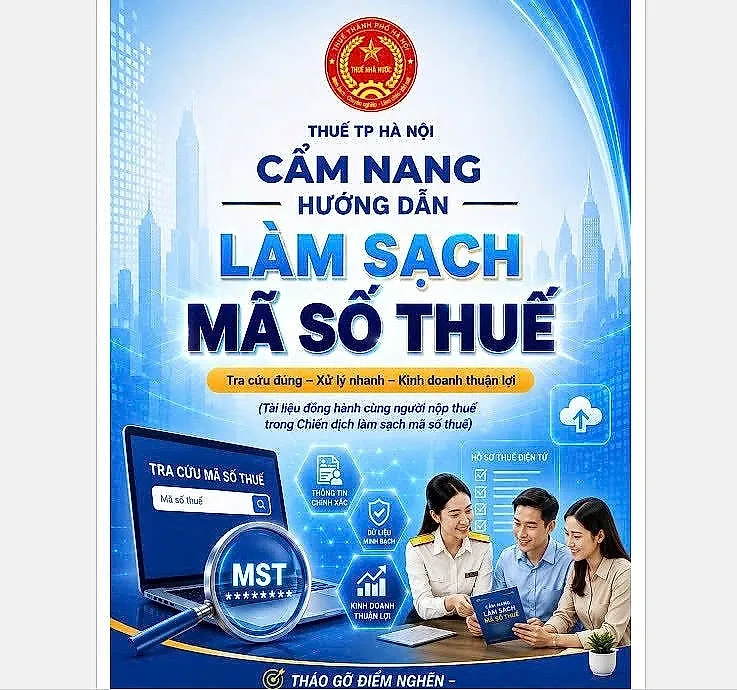 Thuế TP. Hà Nội ban hành “Cẩm nang hướng dẫn làm sạch mã số thuế”