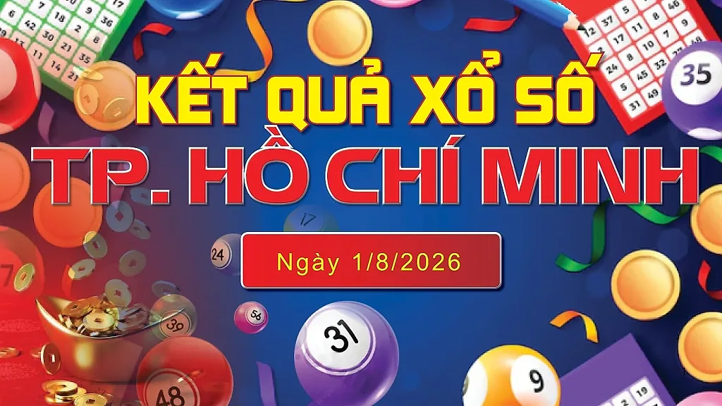 XSHCM 1/8, trực tiếp kết quả xổ số TP. Hồ Chí Minh hôm nay 1/8/2026