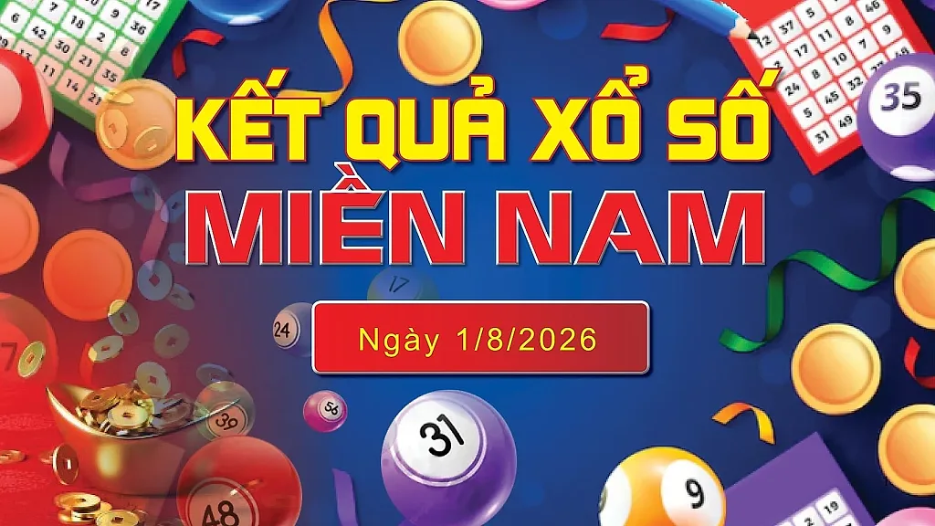 XSMN 1/8, trực tiếp kết quả xổ số miền Nam hôm nay 1/8/2026