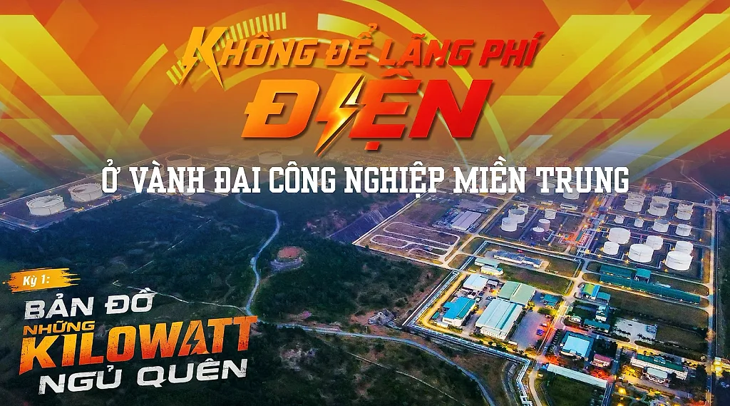 Không để lãng phí điện ở vành đai công nghiệp miền Trung: Kỳ 1 - Bản đồ những kilowatt ngủ quên