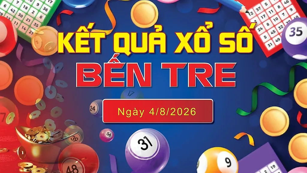 XSBTR 4/8 trực tiếp kết quả xổ số Bến Tre hôm nay 4/8/2026
