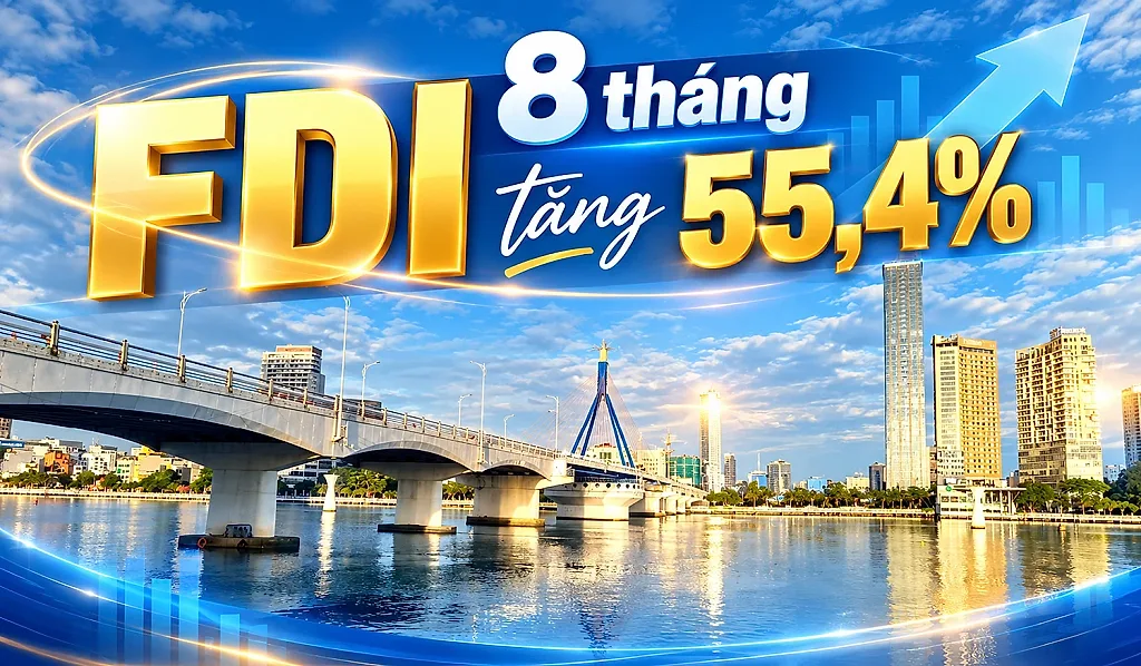 Infographic | FDI 8 tháng tăng 55,4% so với cùng kỳ