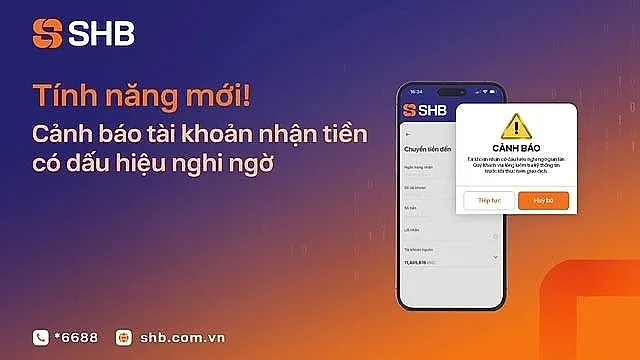 SHB mở rộng tính năng cảnh báo tài khoản nhận tiền có dấu hiệu nghi ngờ gian lận, lừa đảo