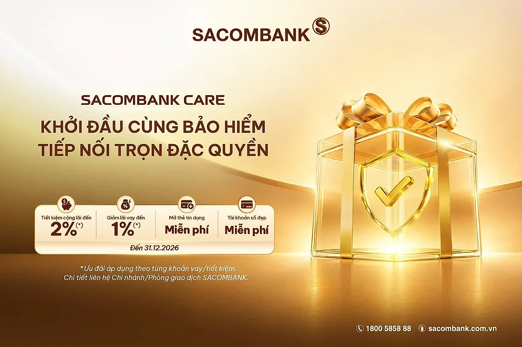 SACOMBANK CARE – Hoạch định tài chính chủ động, vững vàng cho những chặng đường dài