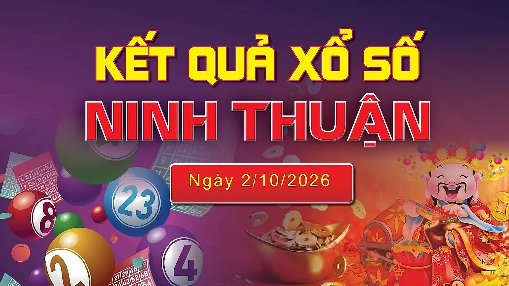 XSNT 2/10 trực tiếp kết quả xổ số Ninh Thuận hôm nay 2/10/2026