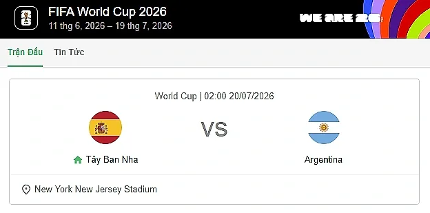 Nhận định bóng đá Tây Ban Nha và Argentina, 02h00 ngày 20/7 chung kết World Cup 2026