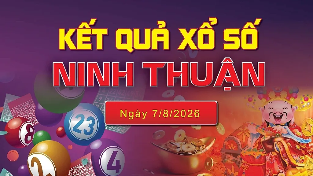 XSNT 7/8 trực tiếp kết quả xổ số Ninh Thuận hôm nay 7/8/2026