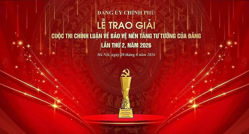 Lễ trao Giải Cuộc thi chính luận về bảo vệ nền tảng tư tưởng của Đảng trong Đảng bộ Chính phủ lần thứ 2 sẽ được tổ chức ngày 20/8/2026