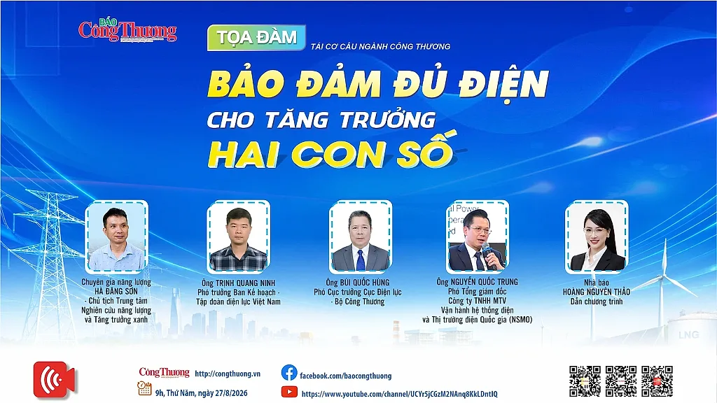 Sáng 27/8, Báo Công Thương tổ chức tọa đàm 'Bảo đảm đủ điện cho tăng trưởng hai con số'