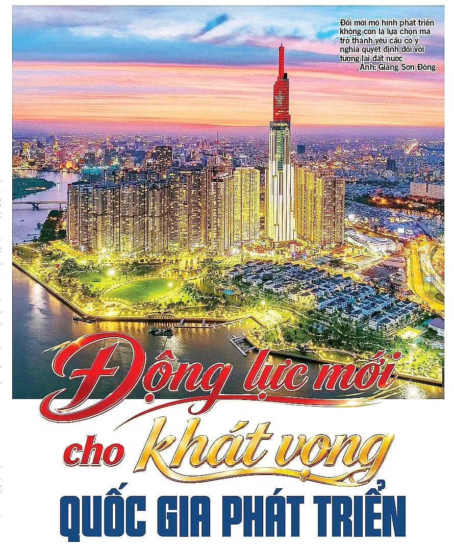 Động lực mới cho khát vọng quốc gia phát triển