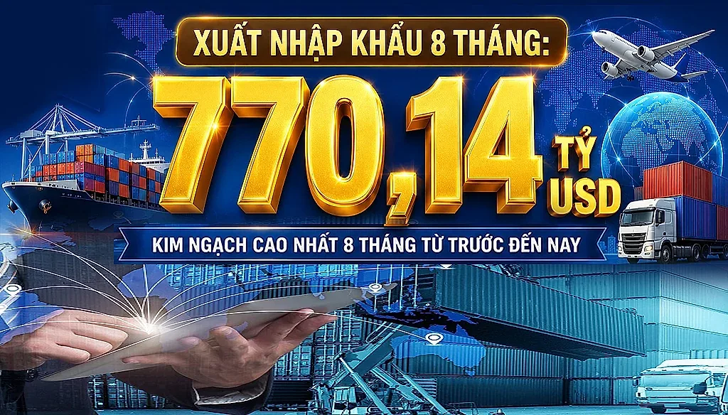 Infographic| Xuất nhập khẩu 8 tháng đạt 770,14 tỷ USD — Cục Thống kê