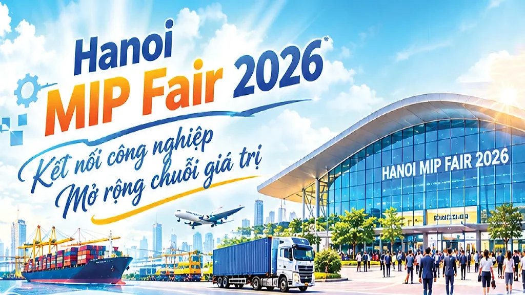 Infographic | Hanoi MIP Fair 2026: Thúc đẩy công nghiệp phát triển