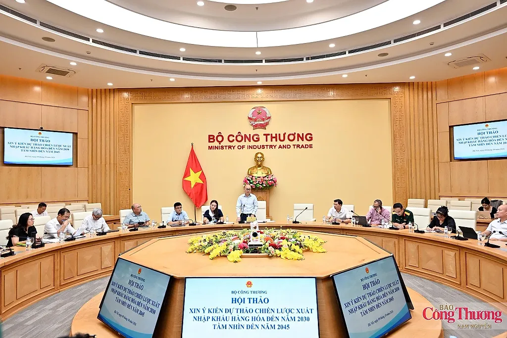 Bộ Công Thương tổ chức hội thảo lấy ý kiến về Chiến lược xuất nhập khẩu hàng hóa đến năm 2030