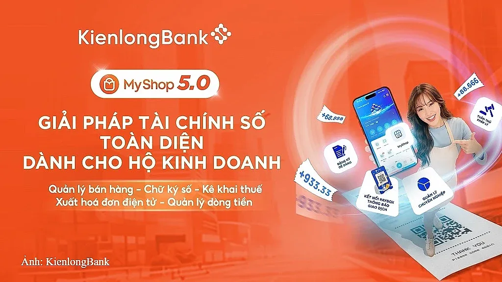 Một nền tảng, vạn tiện ích cho hộ kinh doanh - KienlongBank MyShop 5.0